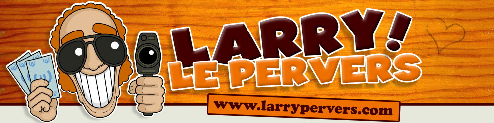 Larry le pervers